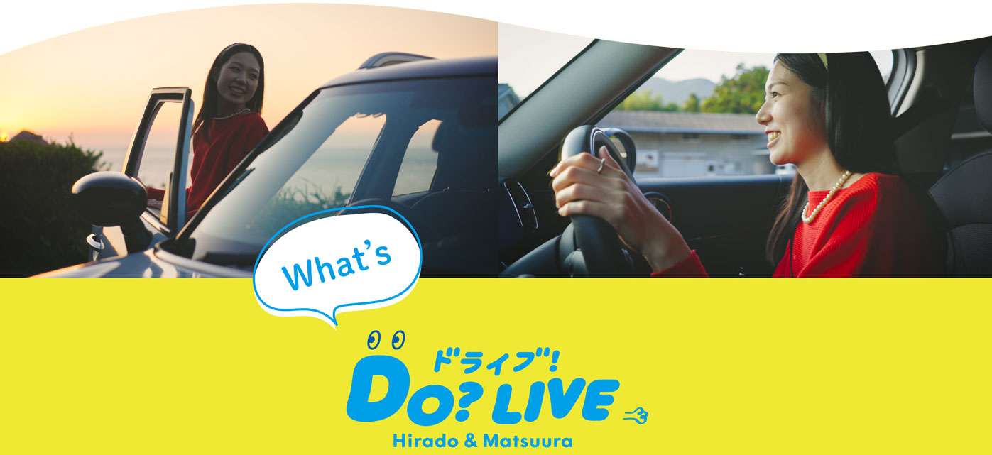 What's Do? Live Hirado & Matsuura